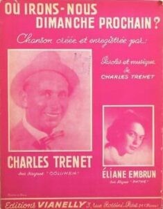 Document Trenet Où irons-nous dimanche prochain ?